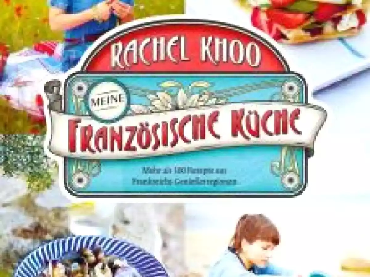 Rachel Khoo – Meine französische Küche