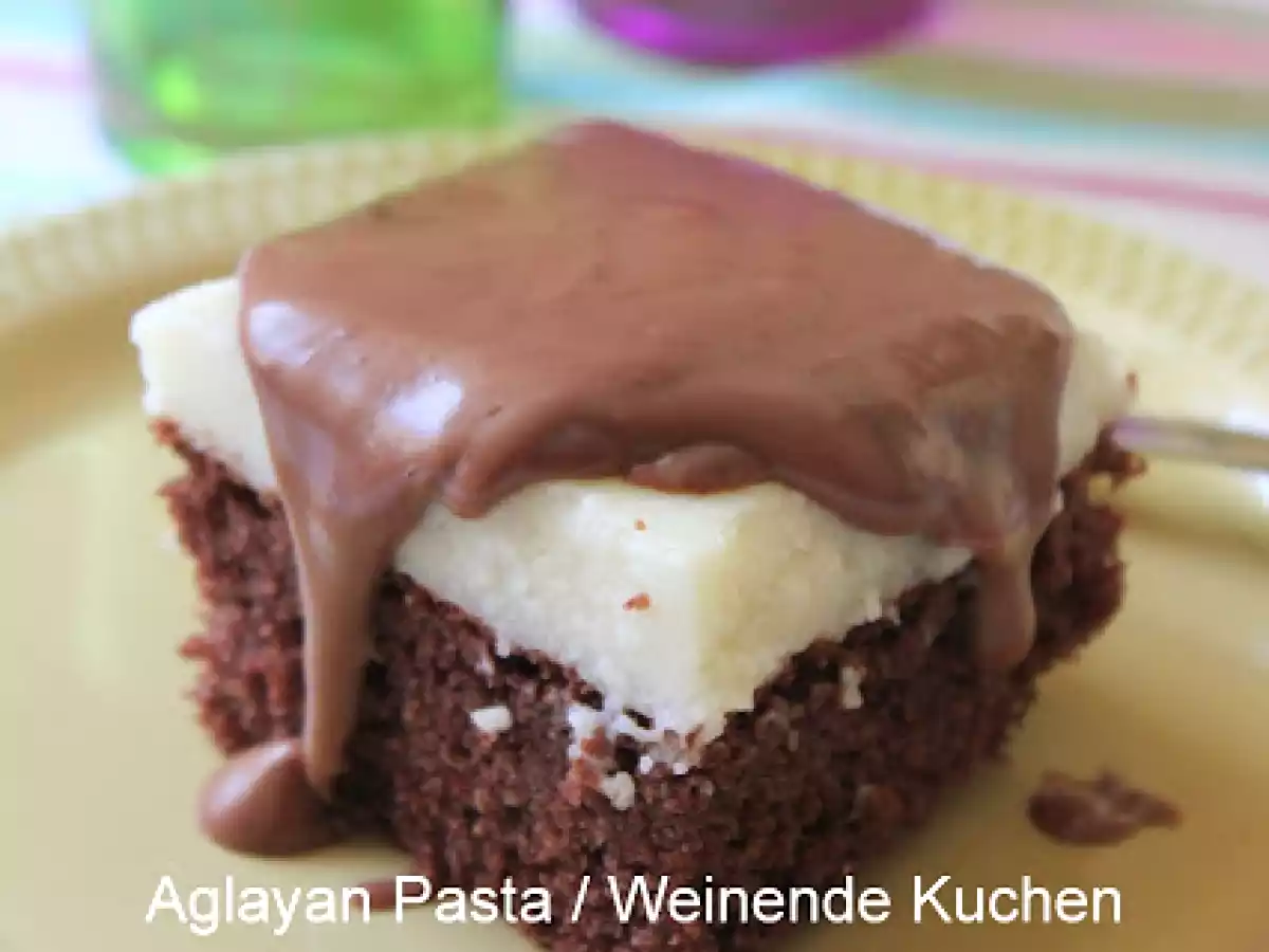 Ağlayan Pasta / Weinende Kuchen